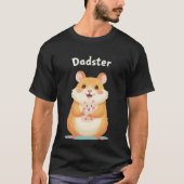 Dadster – Father’s Day Hamster Tee for TinyFur T-shirt (Voorkant)