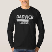 Dadvice Loading  Dad Advice Men Father's Day T-shirt (Voorkant)
