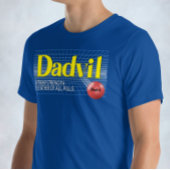 Dadvil Extreme Strength Grappige Vader T-Shirt