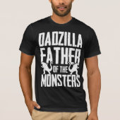 Dadzilla Vader van de Monsters Funny T-shirt (Voorkant)