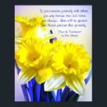 Daffodils pop art met Desiderata quote, geel Poster<br><div class="desc">Daffodils pop kunst met Desiderata citaat,  Als je jezelf vergelijkt met anderen,  kun je vain en bitter worden; want altijd zullen er meer en minder mensen zijn dan jezelf. Illustratie van gele kleefdieren</div>