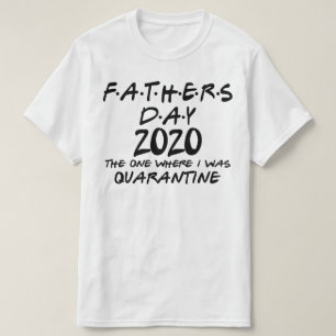 dag 2020 van de vaders in quarantaine t-shirt