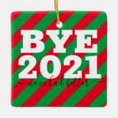 Dag 2021 We hebben betere grappige keramische deco Keramisch Ornament (Voorkant)