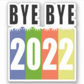 Dag 2022, gelukkig nieuwjaar 2023, grappig sticker (Voorkant)
