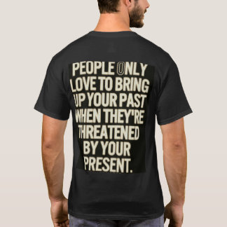 Dag 2's "Dreig met je aanwezigheid" Change Agent T-shirt