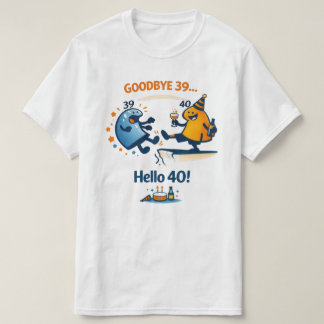 Dag 39 – Hallo 40 Uniseks T-shirt