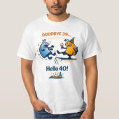 Dag 39 – Hallo 40 Uniseks T-shirt (Voorkant)
