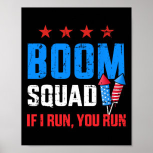 Dag 4 van juli Boom Squad als ik je ren Poster