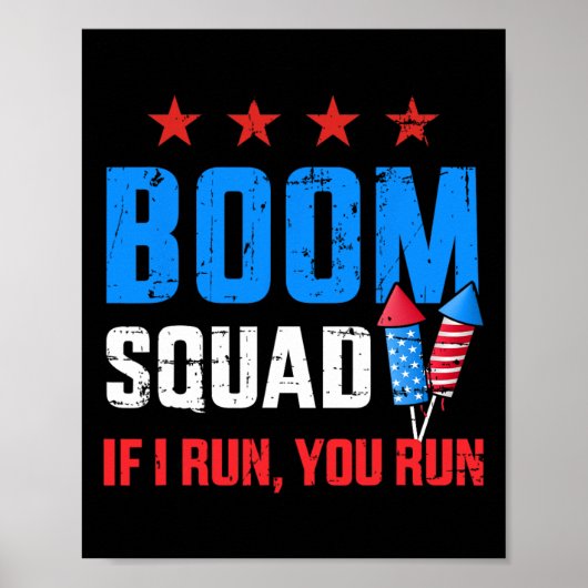 Dag 4 van juli Boom Squad als ik je ren Poster (Voorkant)