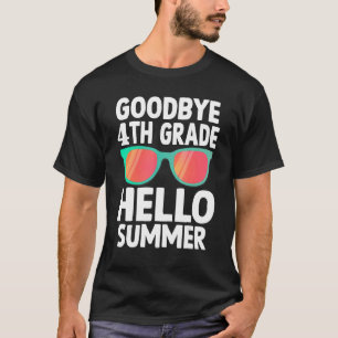 Dag 4e klas Hallo Zomer Laatste dag van de school T-shirt