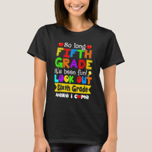 Dag 5e klas Kijk uit zesde klas Hier kom ik 1 T-shirt