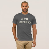 "Dag Cynthia." Mirrorprint-T-shirt T-shirt (Voorkant volledig)