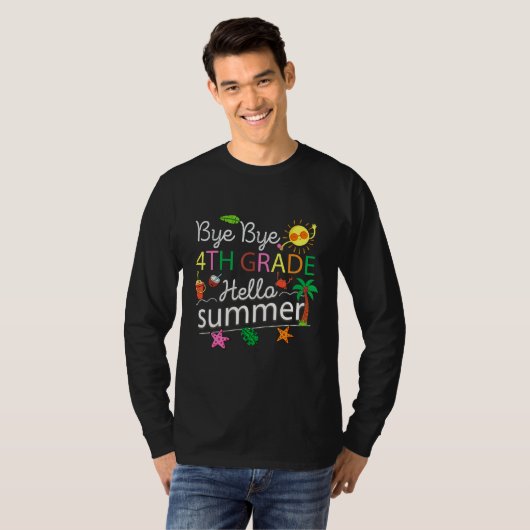 Dag dag 4e klas Hallo Zomer Afgelopen dag school T-shirt (Voorkant volledig)
