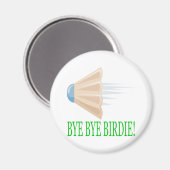 Dag Dag Birdie Magneet (Voorkant / Achterkant)
