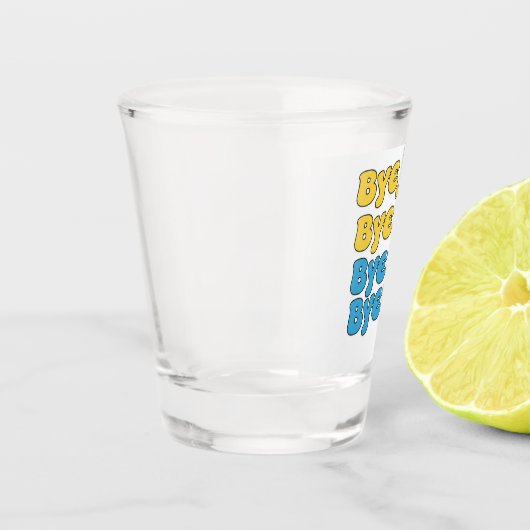 "Dag, dag, dag" Shot Glas (Links)