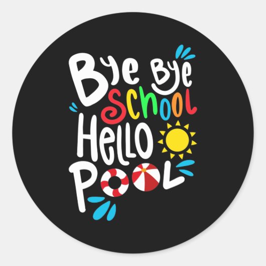 Dag Dag School Hallo Pool I Ronde Sticker (Voorkant)