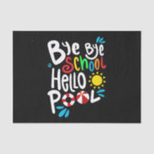 Dag Dag School Hallo Pool I Tissuepapier (Voorkant)