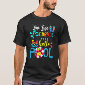 Dag, dag school Hallo Pool Summer Happy Last Day v T-shirt (Voorkant)