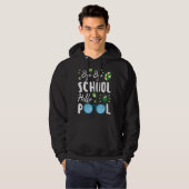 Dag Dag School Hallo Pool Summer Student Lerares Hoodie (Voorkant volledig)