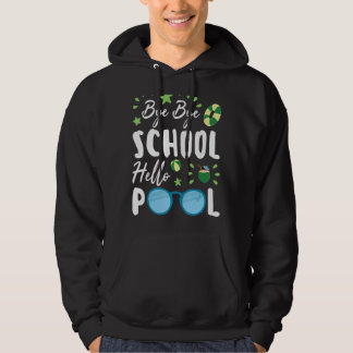Dag Dag School Hallo Pool Summer Student Lerares Hoodie