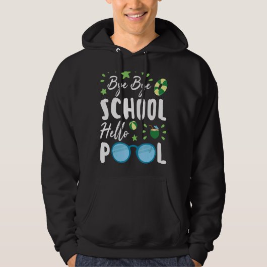 Dag Dag School Hallo Pool Summer Student Lerares Hoodie (Voorkant)
