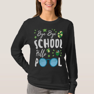 Dag Dag School Hallo Pool Summer Student Lerares T-shirt