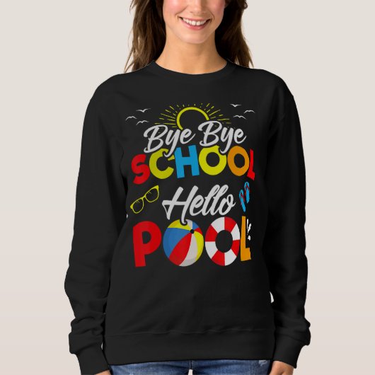Dag Dag School Hallo Pool Summer Student Lerares Trui (Voorkant)