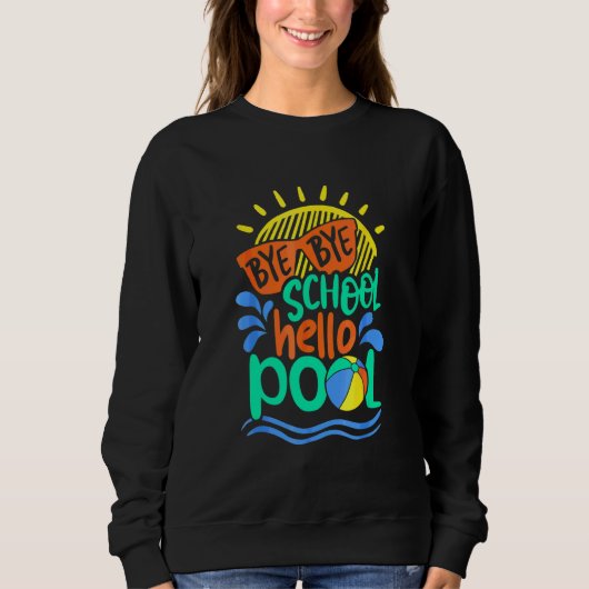 Dag Dag School Hallo Pool Summer Student Lerares Trui (Voorkant)