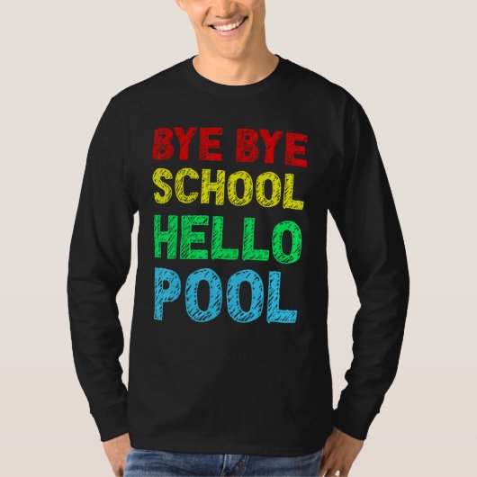 Dag Dag School Hallo Pool Summer T-shirt (Voorkant)