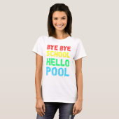 Dag Dag School Hallo Pool Summer T-shirt (Voorkant volledig)