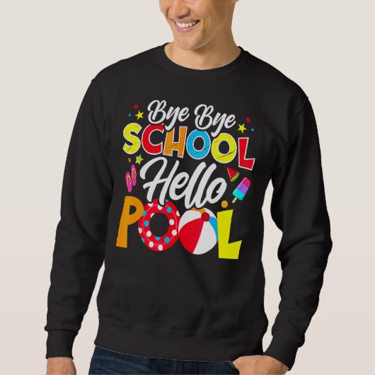 Dag Dag School Hallo Pool Teacher Summer Trui (Voorkant)