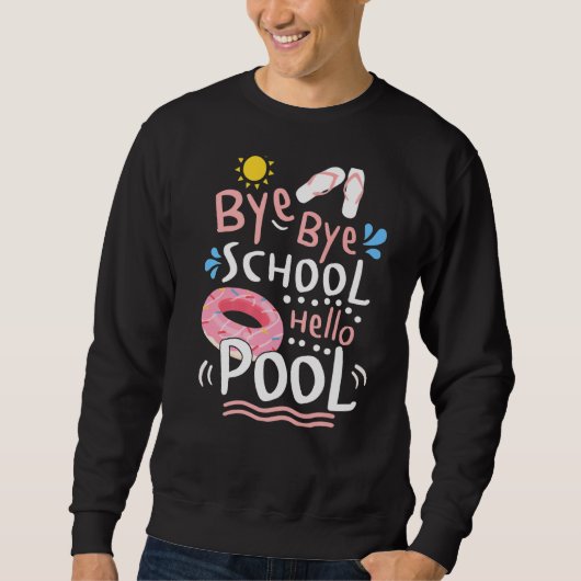Dag Dag School Hallo Pool Teacher Summer Trui (Voorkant)