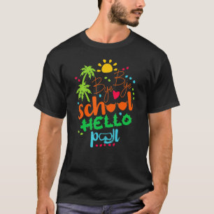 Dag, dag, school Hallo Pool Zomer Afgelopen dag Sc T-shirt
