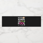 Dag, dag, school Hallo school vorige schooldag Waterfles Etiket (Enkel label)