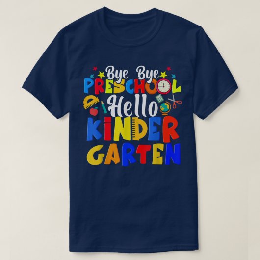 Dag Dag Voorschool Hallo Kindergarten Funny Gradua T-shirt (Design voorkant)