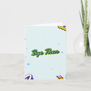 Dag dan. Grappig verlaten met aanpasbaar bericht Kaart