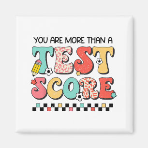 Dag dat je meer bent dan een test score leraar tes magneet