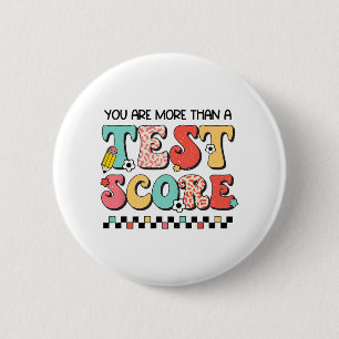 Dag dat je meer bent dan een test score leraar tes ronde button 5,7 cm