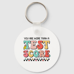 Dag dat je meer bent dan een test score leraar tes sleutelhanger