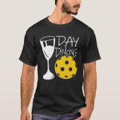 Dag Dinking - Pickleball en Wijnoverloop T-shirt (Voorkant)