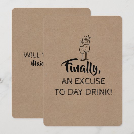 Dag Drink Excuse Funny Bruidsmeisje Kaart (Voorkant / Achterkant)