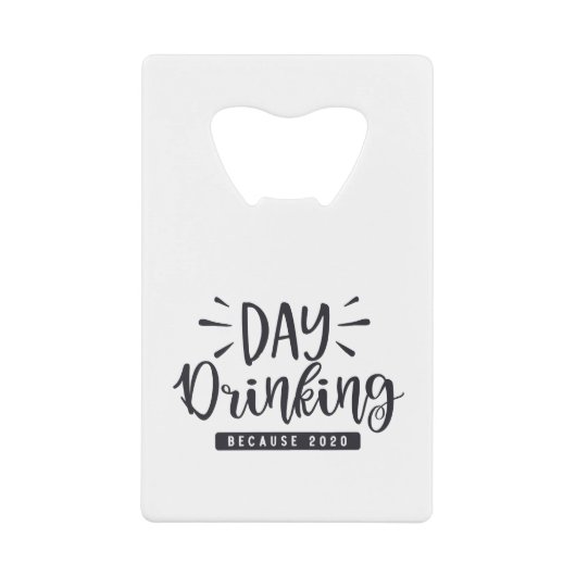 Dag Drink in 2020 Creditkaart Flessenopener (Voorkant)