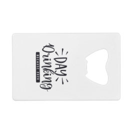 Dag Drink in 2020 Creditkaart Flessenopener