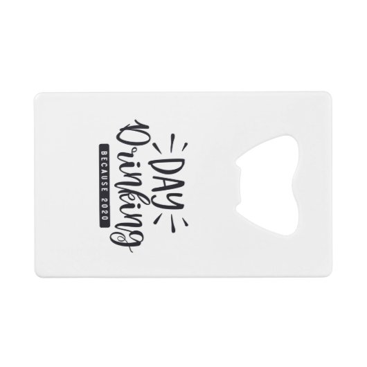 Dag Drink in 2020 Creditkaart Flessenopener (Achterkant Horizontaal)