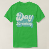 Dag Drink Typografie Booze Lover Design T-shirt (Design voorkant)