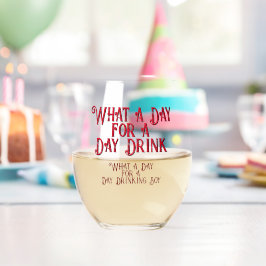 DAG DRINK - VOOR HEM! door Jeff Willis Art Wijnglas Zonder Voet