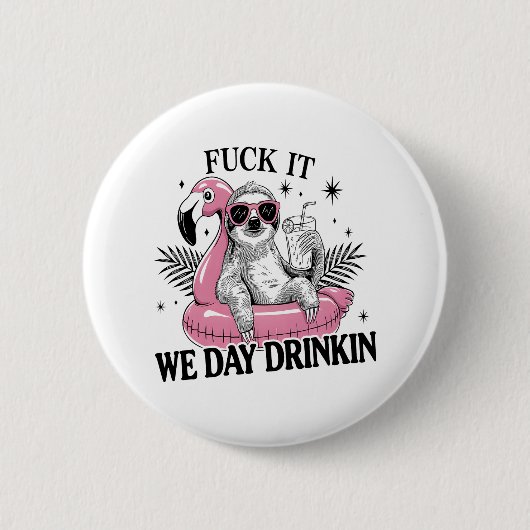Dag drinken Luiaard Ronde Button 5,7 Cm (Voorkant)