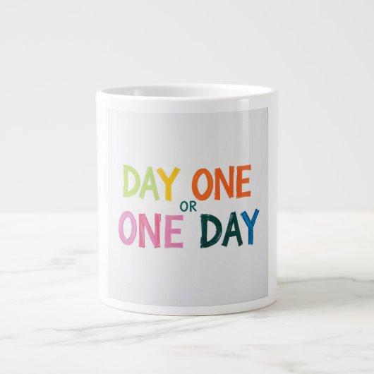 Dag één of één dag grote koffiekop (Voorkant)