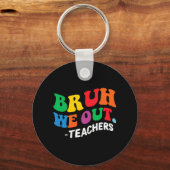 Dag Einde van het schooljaar Zomer Bruh We Out Doc Sleutelhanger (Voorkant)