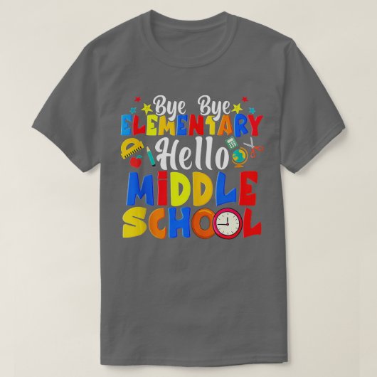 Dag, elementair Hallo Middelbare School Funny Grad T-shirt (Design voorkant)